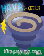 İzle ve Hisset - Hava ve Çizgiler