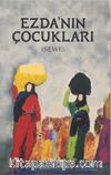 Ezda’nın Çocukları (Sewe)