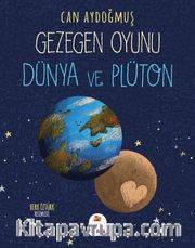 Gezegen Oyunu / Dünya ve Plüton