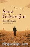 Sana Geleceğim