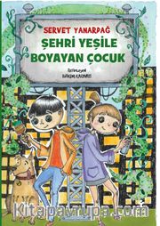 Şehri Yeşile Boyayan Çocuk