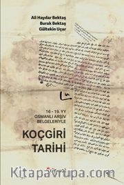 Koçgiri Tarihi <br /> 16 - 19. yy Osmanlı Arsiv Belgeleriyle