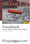 Transatlantik & Gereon Rath’ın Dokuzuncu Vakası
