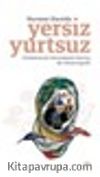 Yersiz Yurtsuz & Postkolonyal Vatandaşlık Üzerine Bir Otoetnografi