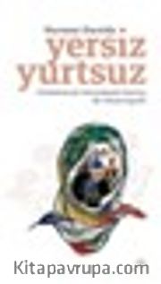 Yersiz Yurtsuz <br /> Postkolonyal Vatandaşlık Üzerine Bir Otoetnografi