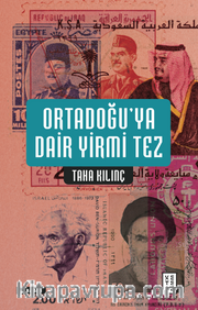 Ortadoğu’ya Dair Yirmi Tez