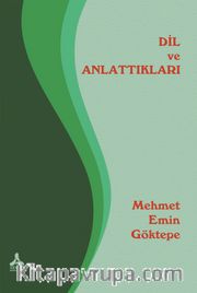 Dil ve Anlattıkları