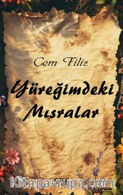 Yüreğimdeki Mısralar