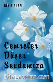Cemreler Düşer Sevdamıza
