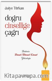 Doğru Cinselliğe Çağrı