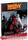 Hellboy: Maskeler ve Canavarlar