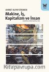 Makine, İş, Kapitalizm ve İnsan