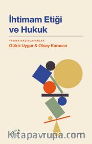 İhtimam Etiği ve Hukuk
