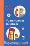 Yuan Huan’ın Kulübesi & Tudem Modern Klasikler