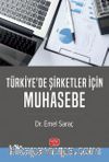 Türkiye’de Şirketler İçin Muhasebe