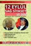 12 Eylül, Sağ Siyaset ve Din