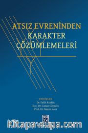 Atsız Evreninden Karakter Çözümlemeleri