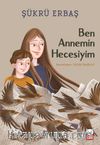 Ben Annemin Hecesiyim