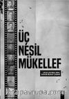 Üç Nesil Mükellef