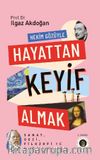 Hekim Gözüyle Hayattan Keyif Almak