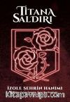 Titana Saldırı & İzole Şehrin  Hanımı