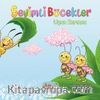Sevimli Böcekler Serisi / Uçan Karınca 