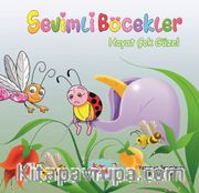 Sevimli Böcekler Serisi / Hayat Çok Güzel 