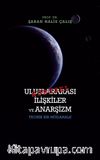 Uluslararası İlişkiler ve Anarşizm & Teorik Bir Müdahale