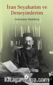 İran Seyahatim ve Deneyimlerim