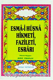 Esma-i Hüsna Hikmeti, Fazileti, Esrarı (Dua-026/P8) Cep Boy