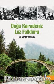 Doğu Karadeniz Laz Folkloru