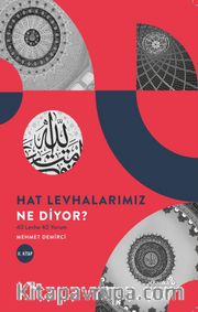 Hat Levhalarımız Ne Diyor? 40 Levha 40 Yorum II