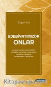 Edebiyatımızda Onlar