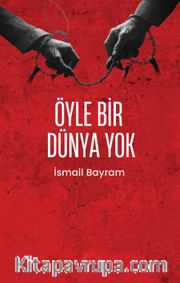 Öyle Bir Dünya Yok