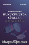 Hukukumuzda Süreler 