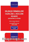 Dilekçe Örnekleri Hazırlama Ve İnceleme Rehberi  (Avukatın El Kitabı)