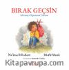 Bırak Geçsin