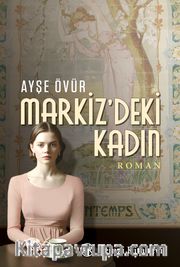 Markiz’deki Kadın