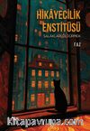 Hikayecilik Enstitüsü: Salakları Öldürmek