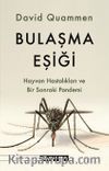 Bulaşma Eşiği & Hayvan Hastalıkları ve Bir Sonraki Pandemi