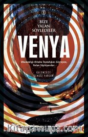 Venya / Bize Yalan Söylediler 1