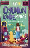 Bir Oyunun İçinde Miyiz?