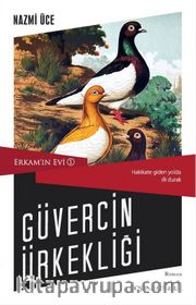 Güvercin Ürkekliği / Erkam'ın Evi 1