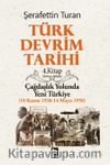 Türk Devrim Tarihi / 4 - Çağdaşlık Yolunda Yeni Türkiye 1. Bölüm