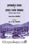 Çapanoğlu İsyanı ve Çerkez Ethem Yağması & Kurtuluş Savaşı Anıları