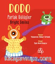 Dodo Parlak Gülüşler / Dodo Bright Smiles