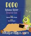 Dodo Uykusuz Gözler / Dodo Sleepless Eyes