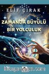 Zamanda Büyülü Bir Yolculuk