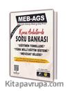 MEB-AGS Eğitimin Temelleri - Türk Eğitim Sistemi ve Mevzuat Bilgisi Soru Bankası