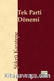 Tek Parti Dönemi